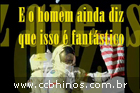 Fantstico, hino avulso , clip ccb